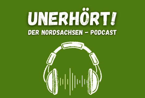 Unerhört der Nordsachsen Podcast - Folge 9